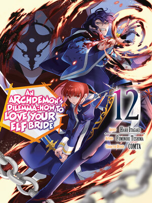 cover image of An Archdemon's Dilemma: How to Love Your Elf Bride, Volume 12